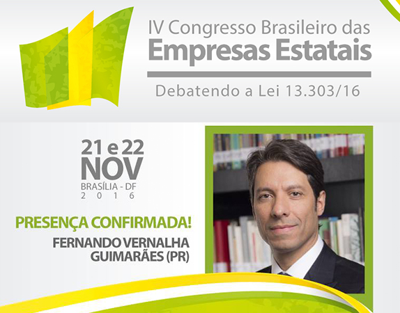 Leia mais sobre o artigo Fernando Vernalha será palestrante no IV Congresso Brasileiro das Empresas Estatais