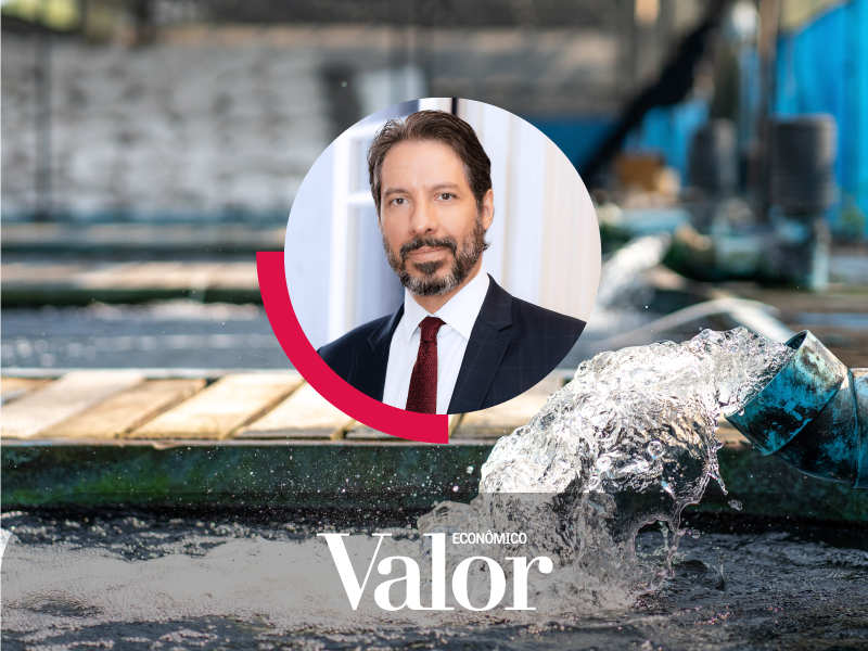 Leia mais sobre o artigo No Valor Econômico, Fernando Vernalha comenta os desafios do mercado para Concessões e PPPs de saneamento