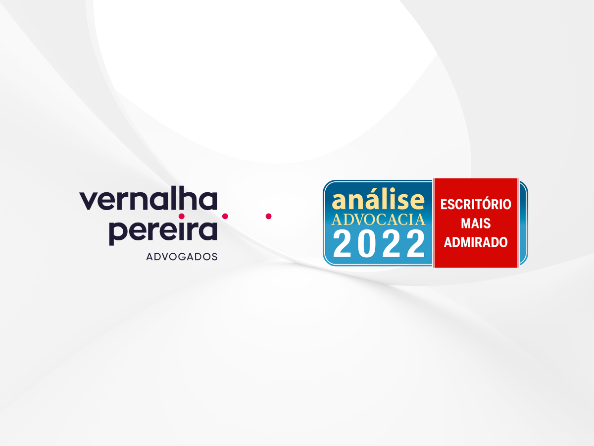 Leia mais sobre o artigo Vernalha Pereira é um dos escritórios mais admirados do Brasil em 2022